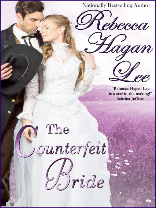 Title details for The Counterfeit Bride by Rebecca Hagan Lee - Available